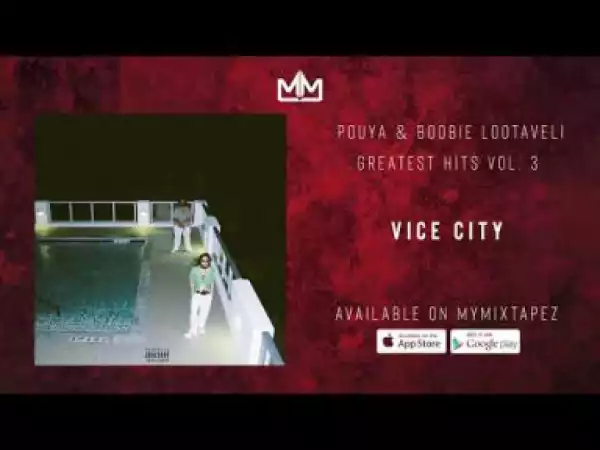Pouya X Boobie Lootaveli - Vice City